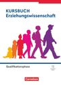Titel: "KURSBUCH Erziehungswissenschaft". Text: "Qualifikationsphase". Logo unten: "Cornelsen". Silhouetten von Personen.