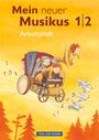 Anja-Maria Gläser: Mein neuer Musikus 1./2. Schuljahr. Arbeitsheft, Buch