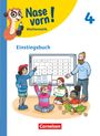 : Nase vorn! 4. Schuljahr - Lehrwerk für Mathematik - Ausgabe 2023 - Einstiegsbuch, Buch