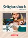 Ulrike Baumann: Religionsbuch - Oberstufe - Neubearbeitung. Schülerbuch, Buch