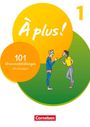 À plus ! 1. und 2. Fremdsprache. Band 1 - 101 Grammatikübungen, Buch