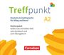 : Treffpunkt. Deutsch als Zweitsprache in Alltag & Beruf A2. Gesamtband - Medienpaket zum Kursbuch und Übungsbuch, CD
