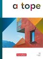 Araceli Vicente Álvarez: A tope - Spanisch als neu beginnende Fremdsprache - Ausgabe 2026 - Schulbuch, Buch