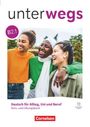 Aufschrift: "unterwegs B2.1, Deutsch für Alltag, Uni und Beruf, Kurs- und Übungsbuch, Cornelsen". Drei lachende Personen.