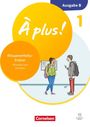 À plus ! - Französisch als 1. und 2. Fremdsprache - Band 1 - Ausgabe B für Baden-Württemberg - Neubearbeitung 2026 - Klassenarbeitstrainer mit Audios und Lösungen, Buch