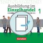 Christian Fritz: Ausbildung im Einzelhandel 1. Ausbildungsjahr - Allgemeine Ausgabe - Fachkunde und Arbeitsbuch, Buch
