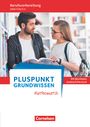 Wolfgang Ehmer: Pluspunkt - Grundwissen Mathematik - Allgemeine Ausgabe. Arbeitsbuch mit Einleger Wortlisten Arabisch/Persisch, Buch