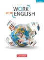Isobel E. Williams: Work with English A2-B1 - Allgemeine Ausgabe - Schülerbuch, Buch