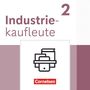 : Industriekaufleute 2. Ausbildungsjahr - Ausgabe 2024 - Fachkunde und Arbeitsbuch mit Lernsituationen - Im Paket, Buch