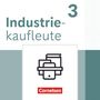 Industriekaufleute 3. Ausbildungsjahr - Ausgabe 2024 - Fachkunde und Arbeitsbuch mit Lernsituationen - Im Paket, Buch