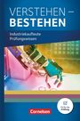 Industriekaufleute - Ausgabe 2024 - Jahrgangsübergreifend - Verstehen - Bestehen: Prüfungswissen Industriekaufleute - Ausbildungsordnung 2024 - Buch, Buch