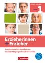 Brit Albrecht: Erzieherinnen + Erzieher. Band 1 - Professionelles Handeln im sozialpädagogischen Berufsfeld, Buch