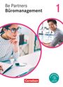 Jens Bodamer: Be Partners - Büromanagement 1. Ausbildungsjahr: Lernfelder 1-4 - Fachkunde, Buch