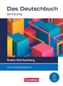 Lena Decker: Das Deutschbuch 11./12. Schuljahr - Berufskolleg - Baden-Württemberg - Ausgabe 2026 - Schulbuch mit Audios und Videos, Buch