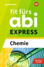 Iris Schneider: Fit fürs Abi EXPRESS. Chemie, Buch