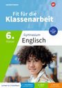 „Fit für die Klassenarbeit. 6. Klasse. Gymnasium Englisch.“ Ein junger Mensch lächelt in einem Klassenzimmer.