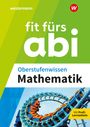 Gotthard Jost: Fit fürs Abi. Oberstufenwissen Mathematik, Buch
