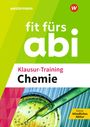 Beate Drechsler: Fit fürs Abi. Klausur-Training Chemie, Buch