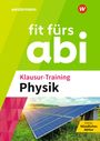 Benedikt Bannenberg: Fit fürs Abi. Klausur-Training Physik, Buch