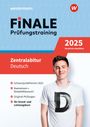 : FiNALE Prüfungstraining Zentralabitur Nordrhein-Westfalen. Deutsch 2025, Buch,Div.