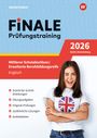 Katrin Frost: FiNALE - Prüfungstraining Mittlerer Schulabschluss, Fachoberschulreife, Erweiterte Berufsbildungsreife Berlin und Brandenburg. Englisch 2026, Buch,Div.