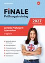 Vanessa Hoellen: FiNALE Prüfungstraining Zentrale Prüfung 10 Gymnasium Nordrhein-Westfalen. Englisch 2027, Buch