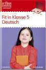 Antonia Gwiasda: LÜK. Deutsch: Fit in Deutsch. 5. Klasse, Buch