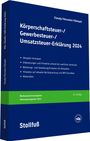 Björn Claudy: Körperschaftsteuer-, Gewerbesteuer-, Umsatzsteuer-Erklärung 2024, Buch