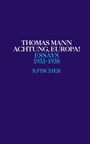 Thomas Mann: Achtung, Europa!, Buch