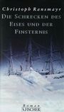 Christoph Ransmayr: Die Schrecken des Eises und der Finsternis, Buch