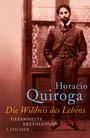 Horacio Quiroga: Die Wildnis des Lebens, Buch