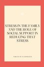Elio Endless: Stress in the Family and the Role of Social Support in Reducing That Stress, Buch