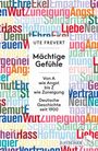 Ute Frevert: Mächtige Gefühle, Buch