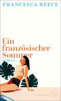 Francesca Reece: Ein französischer Sommer, Buch