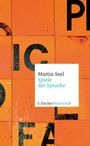 Martin Seel: Spiele der Sprache, Buch