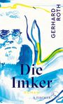 Gerhard Roth: Die Imker, Buch