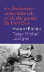 Hubert Fichte: 'In Gedanken unterhalte ich mich die ganze Zeit mit Dir.', Buch