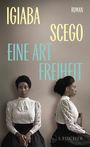 Der Text „IGIABA SCEGO EINE ART FREIHEIT ROMAN“. Zwei Frauen in nostalgischer Spitze, eine frontal, eine im Profil.