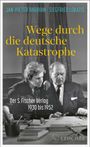 "Jan-Pieter Barbian, Siegfried Lokatis. Wege durch die deutsche Katastrophe. Der S. Fischer Verlag 1930 bis 1952." 

Zwei Personen an einem Tisch in schwarz-weiß.