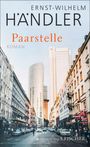 ERST-WILHELM HÄNDLER, Paarstelle, ROMAN. Stadtstraße mit hohen Gebäuden und Autos, S. Fischer Logo unten rechts.