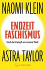 "ENDZEIT FASCHISMUS Und der Kampf um unsere Welt" von Naomi Klein und Astra Taylor. Gelb-schwarzer Hintergrund. Logo von S. Fischer.