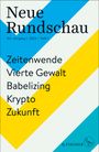 : Neue Rundschau 2023/1, Buch