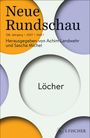 Titel: "Neue Rundschau". Jahrgang: 138, 2027, Heft 1. Herausgegeben von Achim Landwehr und Sascha Michel. Thema: Löcher. Hintergrund: Farbige Kreise.