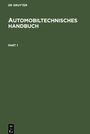 : Automobiltechnisches Handbuch, Buch,Buch