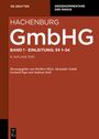 : Max Hachenburg: Gesetz betreffend die Gesellschaften mit beschränkter Haftung (GmbHG) / Einleitung; §§ 1-34, Buch