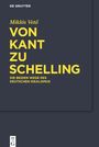 Miklós Vet¿: Von Kant zu Schelling, Buch