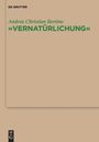 Andrea Christian Bertino: "Vernatürlichung", Buch