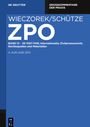 : Zivilprozessordnung und Nebengesetze, Band 12, §§ 1067-1109; Internationales Zivilprozessrecht; Rechtsquellen und Materialien, Buch