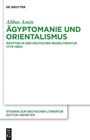 Abbas Amin: Ägyptomanie und Orientalismus, Buch