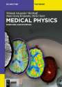 Wieland Alexander Worthoff: Medical Physics, Buch